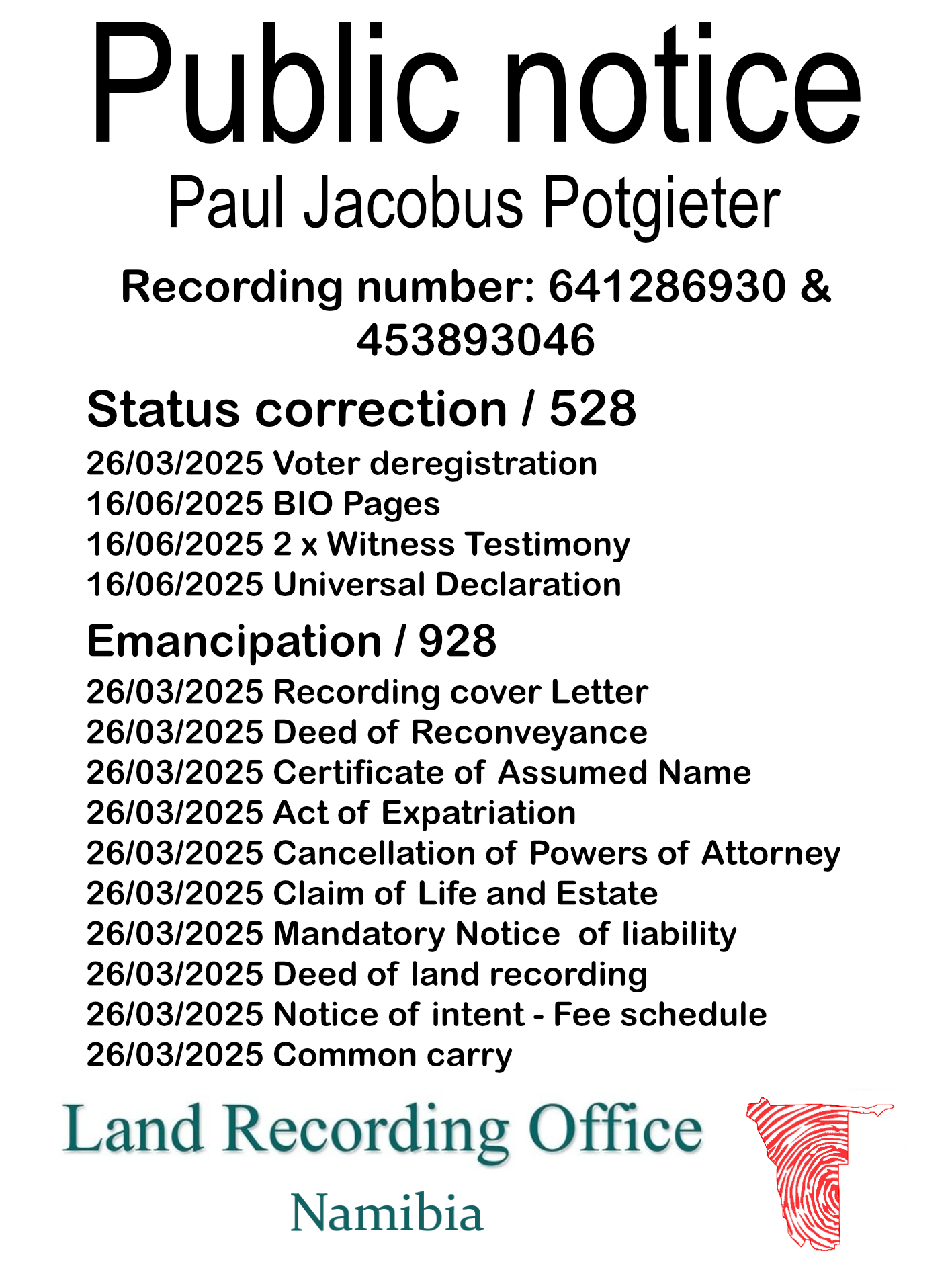 Public Notice Paul Jacobus Potgieter (c) Recording number 641286930 & 453893046